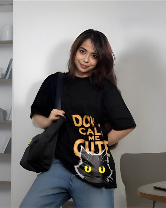 Don't Call Me Cute | Premium T Shirt for Woman