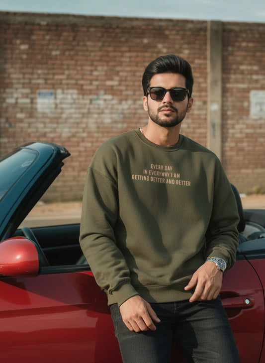 Better And Better | Drop Shoulder Sweatshirt Super Premium Quality