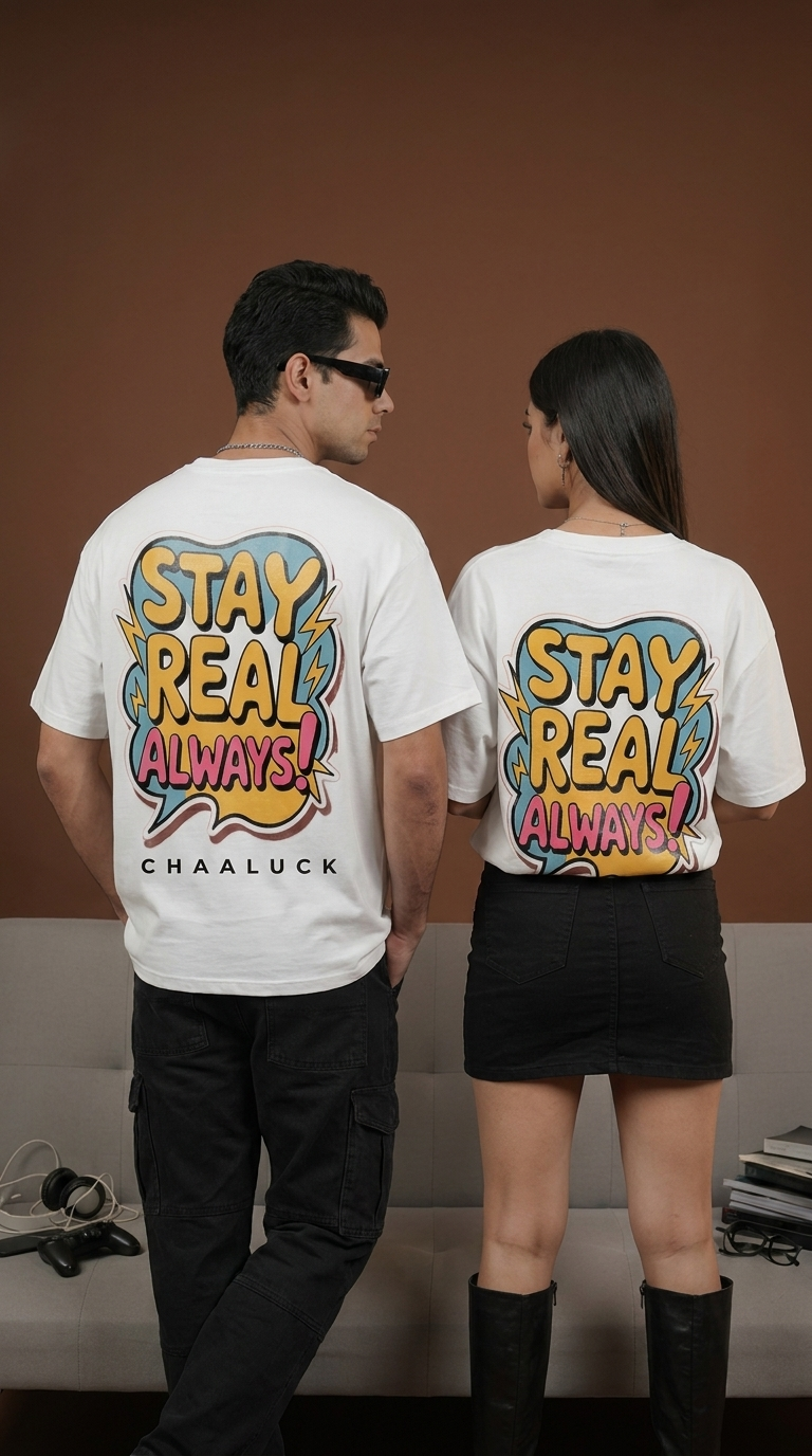 STAY REAL ALWAYS | Premium Regular Relaxed Fit T-Shirt | Unisex |